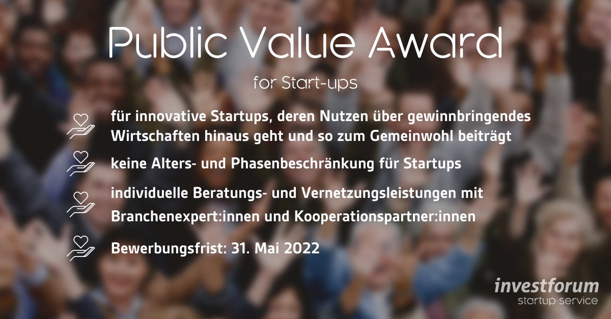 Eure Geschäftsphilosophie verfolgt nicht nur wirtschaftliches Wachstum - genauso wichtig ist euch, mit eurem Startup etwas an die Gemeinschaft zurückzugeben? Dann sichert euch den Public-Value-Award! Alle Infos ➡ publicvalueaward.de