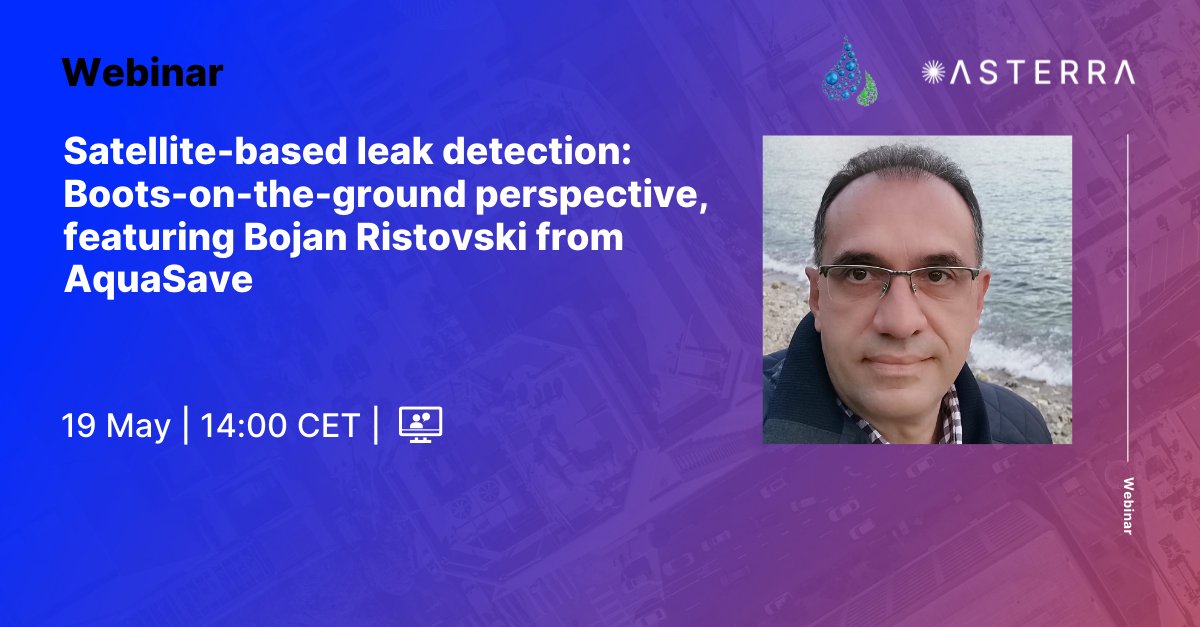 We're excited to host a webinar on a #leakdetection crew experience w/ #ASTERRA partner Bojan Ristovski, owner/manager at <a href="/aquasavemk/">Аквасеив</a>. W/ project experience across the world, we can't wait to hear his perspective. Register: attendee.gotowebinar.com/register/80026… 
#IntelligenceToAct #GlobalReach