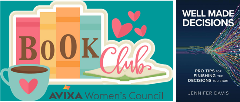 AVBrandy's tweet photo. Join us this Friday, May 20th for the @AVIXAWomenโs Council Book Club Meeting at 2PM EST. We will be joined by the author, Jennifer Davis to discuss her book โWell Made Decisionsโ.
Register to attend๐: https://t.co/Gli9tlD1TP
#AllAreWelcome #AWCBookClub #AVIXAWomen https://t.co/nSo62WWiNh
