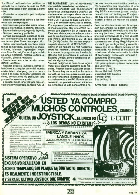 mrmartingonzalo's tweet photo. 🇦🇷En el #DíaDeInternet, comparto una nota que me hizo @armengoltorres en la revista K64 No.29 en 1987😲(Pasaron 35 Años) sobre #LOSPINOSII ,El primer #BBS Multiusuario, que luego se convertiría en el primer Proveedor Comercial de Internet en Argentina. 
Alguien se acuerda ?😀 https://t.co/7X0LJ6OG7R