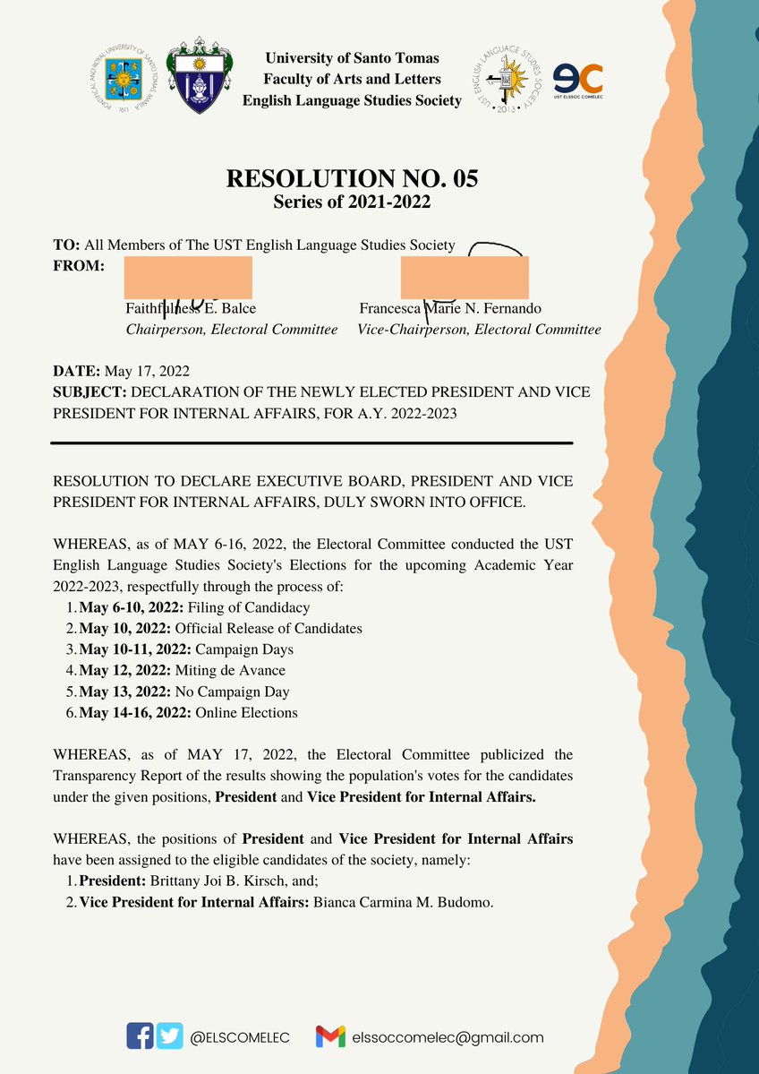 ELSCOMELEC's tweet photo. RESOLUTION NO. 05
SERIES OF 2021-2022

TO: All Members of the UST English Language Studies Society
FROM: Chairperson and Vice Chairperson, Electoral Committee
DATE: May 17, 2022
SUBJECT: Declaration of the Newly Elected President and VP for Internal Affairs, for A.Y. 2022-2023 https://t.co/igDKm48mB8