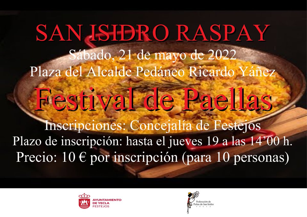 AytoYecla's tweet photo. Las Fiestas de San Isidro 2022 ponen su punto final con la jornada de convivencia en Raspay,el póximo sábado 21 de mayo https://t.co/eguVf1y9Jw