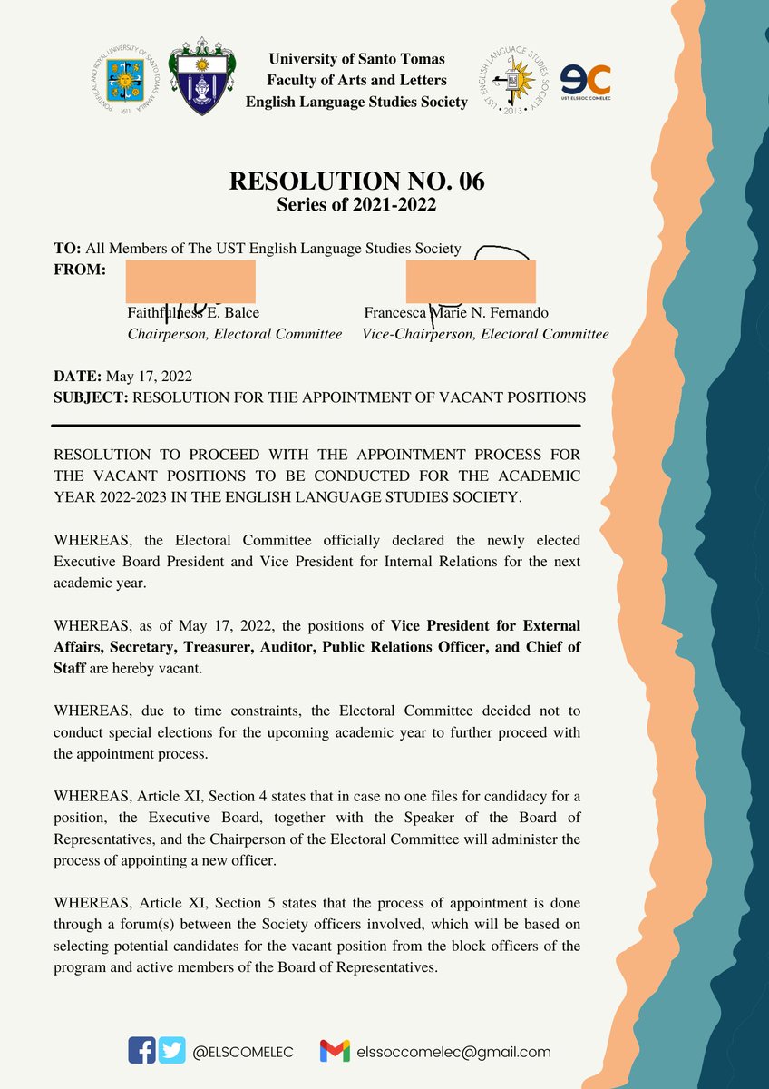 ELSCOMELEC's tweet photo. RESOLUTION NO. 06
SERIES OF 2021-2022

TO: All Members of The UST English Language Studies Society
FROM: Chairperson and Vice Chairperson, Electoral Committee
DATE: May 17, 2022
SUBJECT: Appointment for Vacant Positions in the Executive Board https://t.co/ItjSdhBKkf