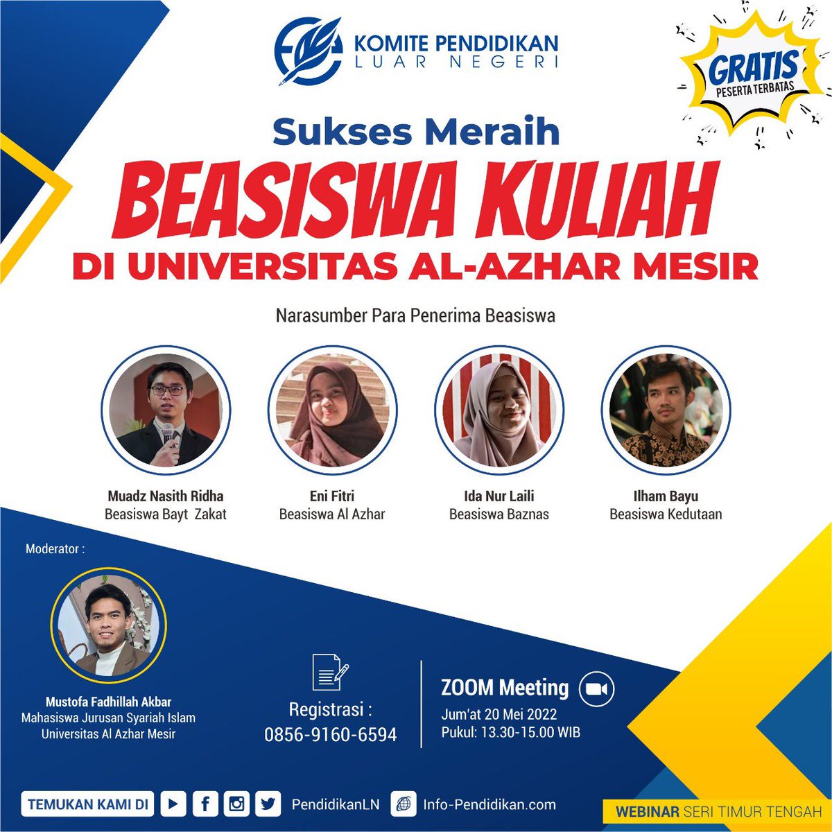 pendidikanln's tweet photo. Ikutilah Webinar GRATIS Seri Timur Tengah “Sukses Meraih BEASISWA Kuliah di Universitas Universitas Al-Azhar, Mesir"

📝 Daftar via WA https://t.co/CBQv1bI9nb

#beasiswamesir #beasiswatimurtengah #beasiswatimteng #beasiswaalazahar #beasiswamesir2022 #kuliahdimesir https://t.co/OjRfiszu5j