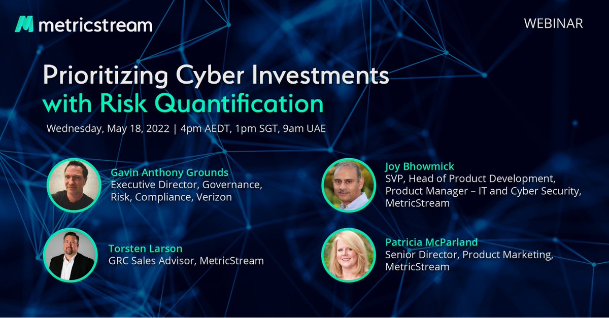 MetricStream's tweet image. @gavingrounds, Joy Bhowmick, Torsten Larson,  and Patricia McParland will discuss the importance of investing in #risk #quantification at this webinar tomorrow. Be sure to catch them. hubs.li/Q01bstzP0 #cybersecurity #cyberrisk #cyberriskquantification #cyber #CRQ