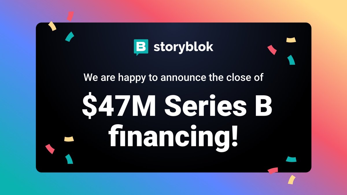 storyblok's tweet photo. We have some exceptional news today!
We are over the moon to announce the close of our $47M Series B financing, led by Mubadala Capital and HV Capital!
Read the article by @domangerer, our CEO and co-founder, about the financing. https://t.co/L2qDUDpSk0 https://t.co/QbirAgcnlO
