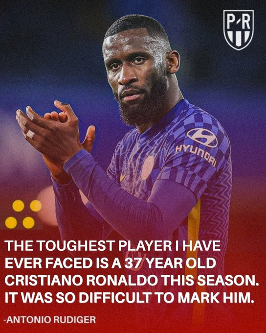 prfootbalI's tweet photo. 🗣️Antonio Rudiger : Cristiano Ronaldo is the toughest player i have faced this season https://t.co/yX8fSUkzor