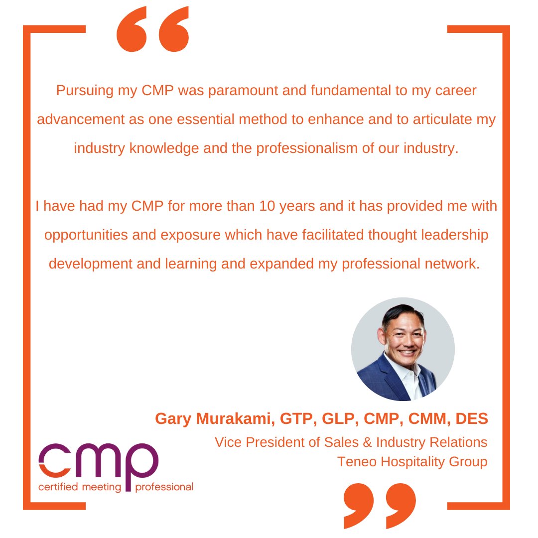 Discover how the CMP designation has benefitted Gary Murakami, GTP, GLP, CMP,  CMM, DES, Vice President of Sales &amp; Industry Relations at <a href="/TeneoHG/">Teneo Hospitality Group</a>'s career. You too can join Gary and our thriving #CMP community click here to find out more - bit.ly/3DpAo7o #eventprofs