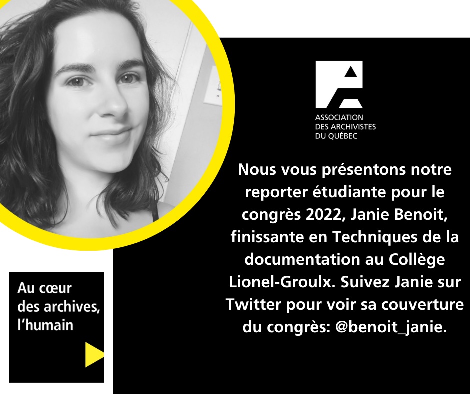 archivistesQc's tweet photo. Le comité organisateur du congrès vous présente Janie Benoit qui sera notre reporter étudiante lors du congrès 2022. Suivez Janie sur Twitter ici: https://t.co/3YVUExIpoU et retrouvez-la sur Linkedin ici: https://t.co/3TPI6vm9zU. #AAQ2022 https://t.co/ggib59j37u