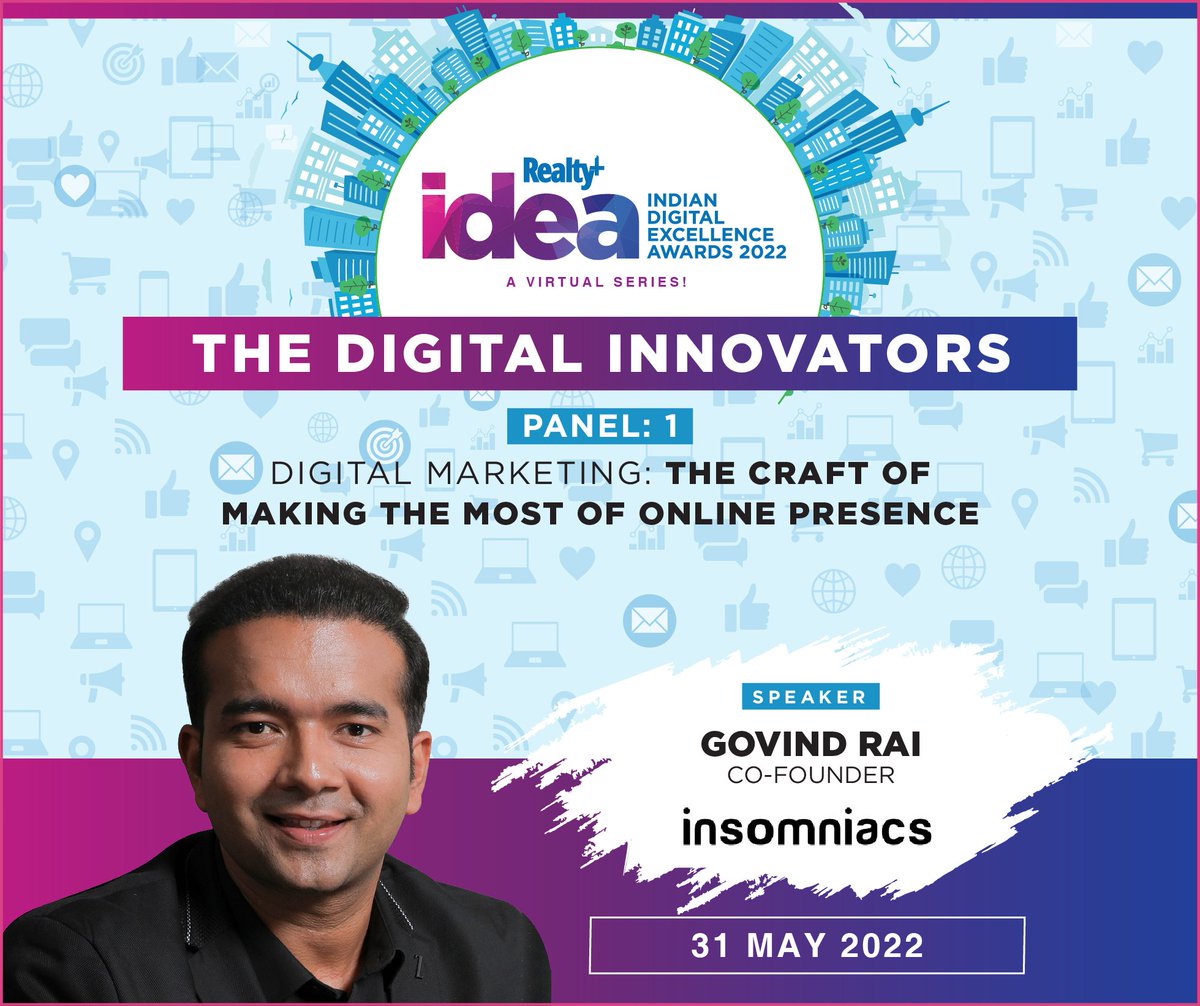 RPRealtyPlus's tweet photo. Meet our Eminent #Speaker Mr. Govind Rai, Co - Founder, Insomniacs for an exciting Panel discussion at Realty+ Idea Awards 2022 | #Virtual_Edition to be held on 31st May 2022.
TO REGISTER FOR EVENT, CLICK @
https://t.co/38EYmuClMn
#IdeaAwards2022 #Realty+ #DigitalMarketing https://t.co/zy5DZRrDUZ