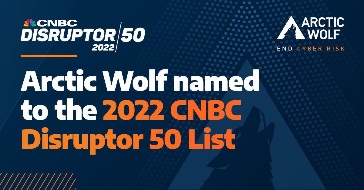 Arctic Wolf is proud to be the highest ranked cybersecurity company on <a href="/CNBC/">CNBC</a>'s 10th annual #Disruptor50 list. 

Read the news release: arcticwolf.com/resources/pres…

See our profile: cnbc.com/2022/05/17/arc…

🐺🏆🐺🏆🐺🏆