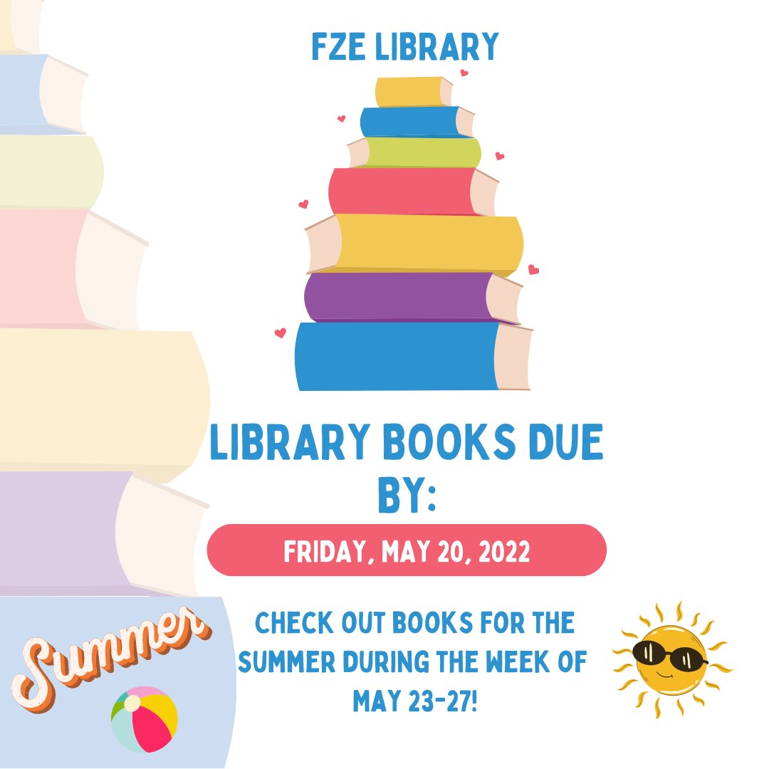 Lions! Library books from the school year are due back by THIS Friday, May 20th!  Worried you won't have books for the summer to read? Worry not! Summer checkout will be from May 23-May 27!  #booksdue #summerreading #summercheckout #FZReads