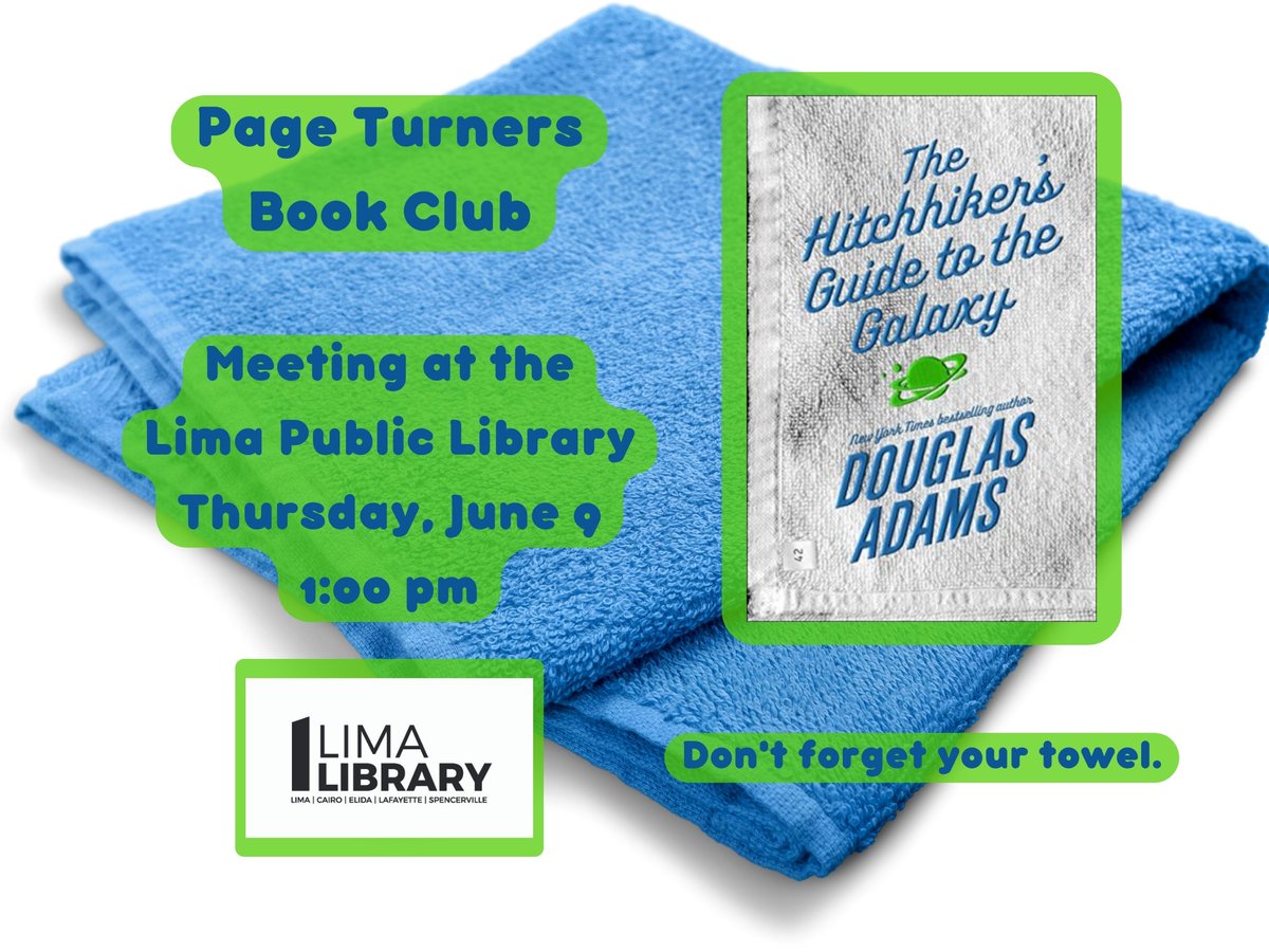 LimaLibrary's tweet photo. Grab your towels and come chat with us about the Hitchhiker's Guide! https://t.co/kJogq5RhaH