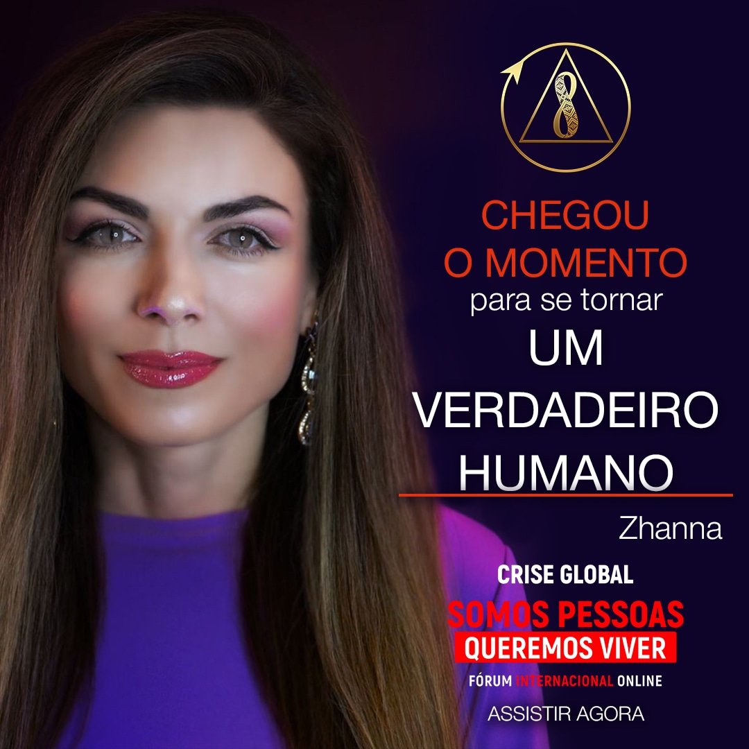 "Chegou o momento para se tornar um Verdadeiro Humano" Zhanna
Assistir agora Fórum Internacional Online "Crise Global. Somos Pessoas. Queremos Viver"

#creativesociety #SociedadeCriativa #somospessoas #queremosviver #zhanna #anunnaki #humano #GlobalCrisis #criseglobal