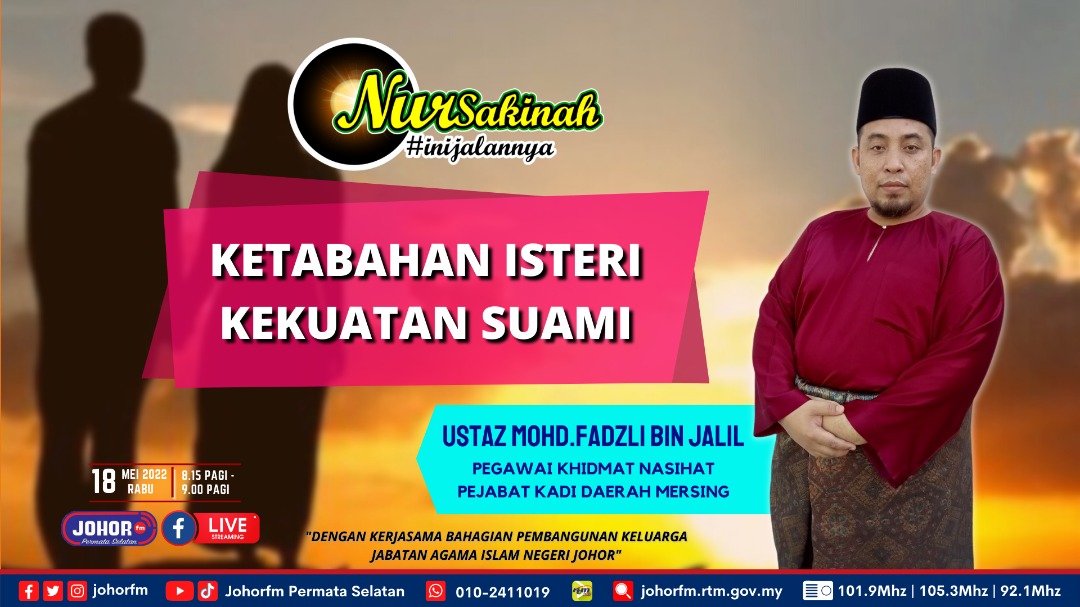 johorfm's tweet photo. Ketabahan Isteri Kekuatan Suami......Nak tau lebih lanjut, ikuti rancangan NurSakinah #inijalannya bersama Pegawai Khidmat Nasihat, Pejabat Kadi Daerah Mersing di radio dan FB Live JOHOR, Rabu, 18 Mei 2022, 8.15 pagi
#nursakinahinijalannya #HelloPermata #johorfm #rtmklik https://t.co/D0ds4XebZW