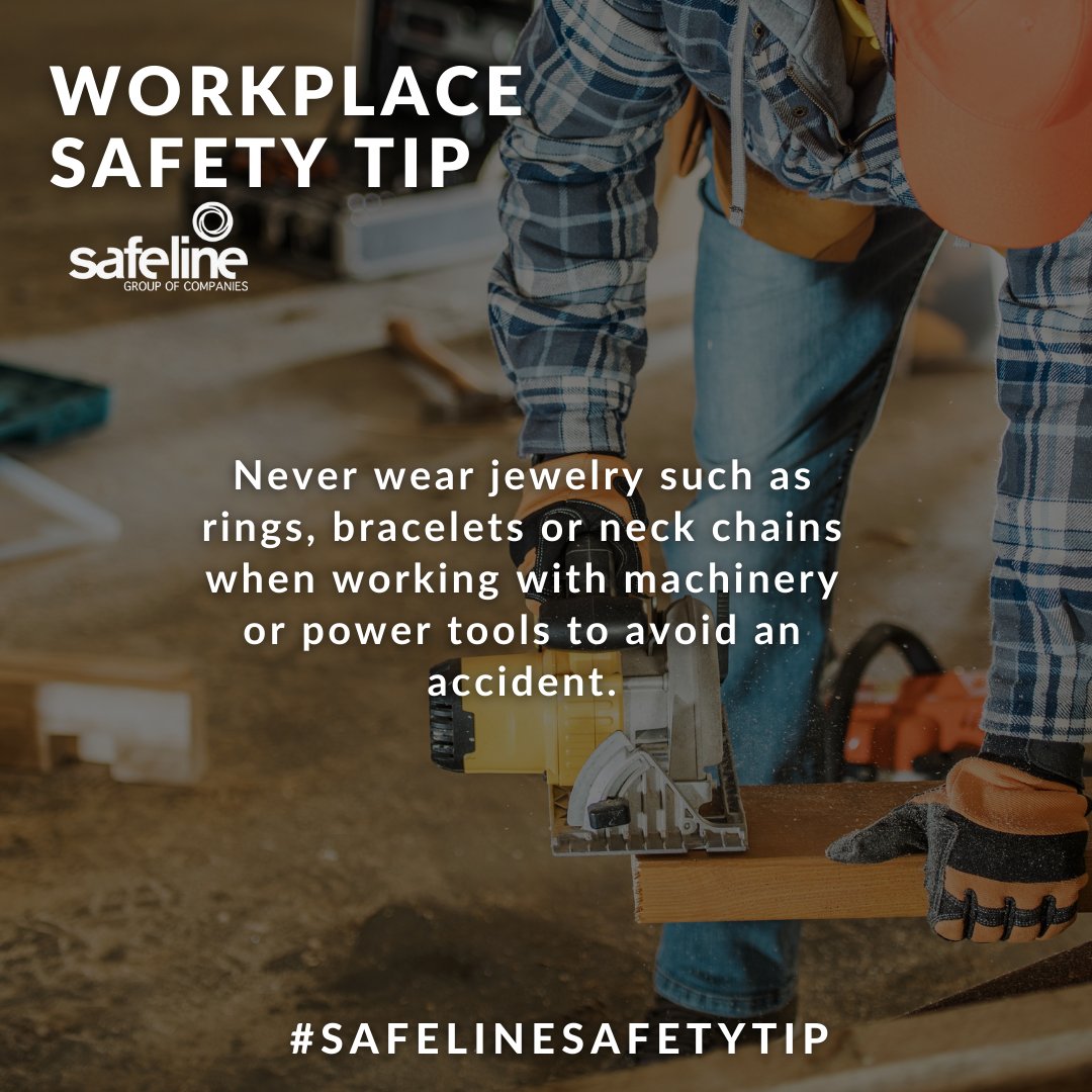 Safeline_Group's tweet photo. Remove jewelry before working with power tools, machinery or electric equipment to lower the risk of an accident.  #SafelineSafetyTip https://t.co/XOHXptRIhB