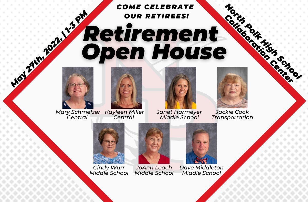 On Friday, May 27th, from 1-3 PM, we'll be hosting an open house to honor our retirees for their dedication and years of service. Be sure to come and say thanks! The ceremony is open to the public and will be at the <a href="/NorthPolkHS/">North Polk High School</a> Collaboration Center. We will see you there!
