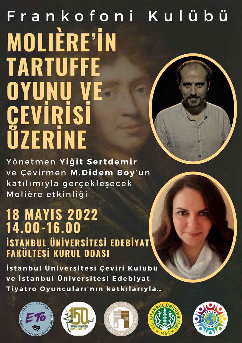 Fakültemiz <a href="/istuniffk/">İ.Ü. Frankofoni Kulübü</a> <a href="/iueeto/">Edebiyat Tiyatro Oyuncuları</a> <a href="/iscevkulubu/">İSÇEV KULÜBÜ</a> kulüpleri tarafından Molière’in 400'ncü yaşı dolayısıyla <a href="/iufransizdili/">Fransız Dili ve Edebiyatı</a> katkılarıyla 18 Mayıs 2022 saat 14.00'te ''Molière’in Tartuffe Oyunu ve Çevirisi Üzerine'' konulu etkinlik düzenlenecek. <a href="/mdidemboy/">mdidemboy</a> 

👉 bit.ly/3lgqFJ5