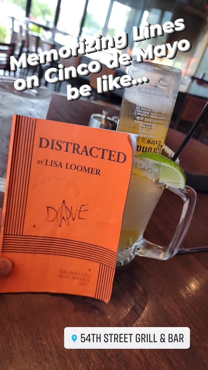 trekker21's tweet photo. When you have to memorize lines on Cinco de Mayo....

#LCTDistracted #LCTTheColony #54thStreetGrill #CincodeMayo https://t.co/CiLqAONU5C