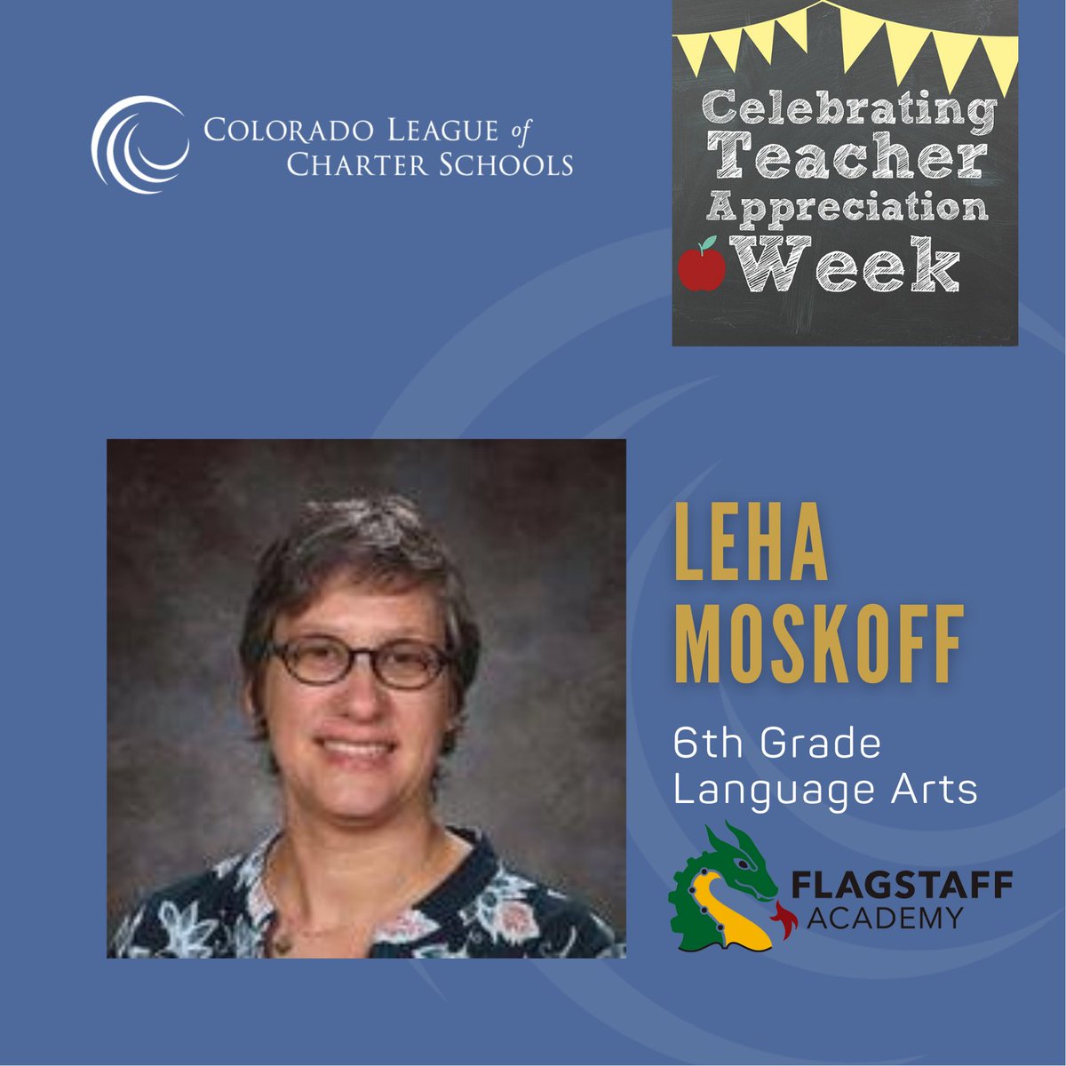 COCharterSchool's tweet photo. Today we celebrate another finalist for this year's 2022 Hall of Fame, Ms. Leha Moskoff, 6th ELA #teacher at @FlagstaffAcad.Thank you, Ms. Moskoff for being a role model for excellence! #GreatTeachers #WeLoveCharters #TeacherAppreciationWeek https://t.co/MRJuWKXHY0