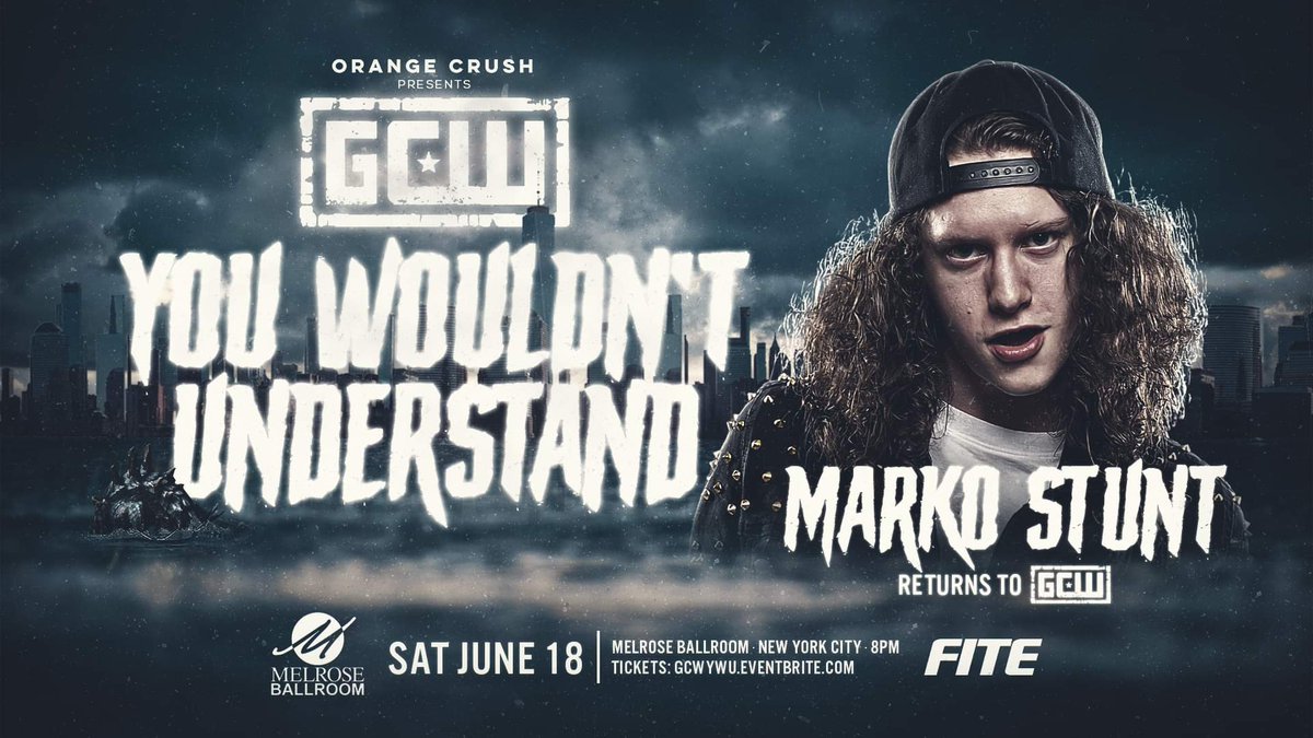 GCWrestling_'s tweet photo. *NEW YORK CITY UPDATE*

MARKO STUNT returns to GCW and the building where it all began on June 18th in NYC!

Tix on Sale FRIDAY at 11AM!

GCW presents
"You Wouldn't Understand"
Sat 6/18 - 8PM
Melrose Ballroom - NYC

Streaming LIVE on @FiteTV! https://t.co/FPeTMt9XMe