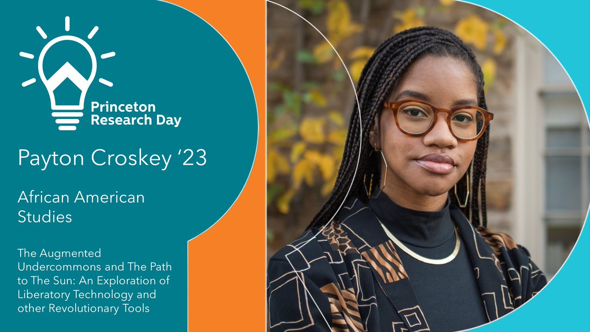 princetonideas's tweet photo. Fan favorite winner: Payton Croskey, Class of 23, on: The Augmented Undercommons and The Path to The Sun: An Exploration of Liberatory Technology and other Revolutionary Tools
#PRD22 FitzRandolph Gate award winner!
Link: https://t.co/W3MUGk1fc6 https://t.co/uEO4bFatYQ