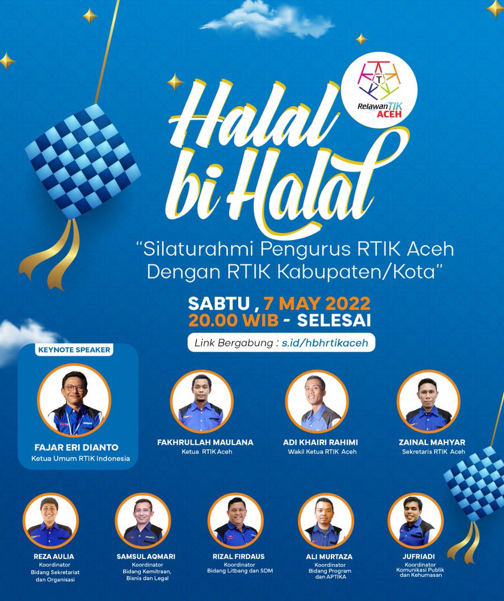 Dalam suasana Hari Raya Idul Fitri 1443 H, maka kami ingin mengundang keluarga besar Relawan TIK Aceh untuk hadir pada acara Halal Bihalal Keluarga dengan tema “Silaturahmi Pengurus RTIK Aceh Dengan RTIK Kabupaten/Kota”.
Link Zoom : s.id/hbhrtikaceh