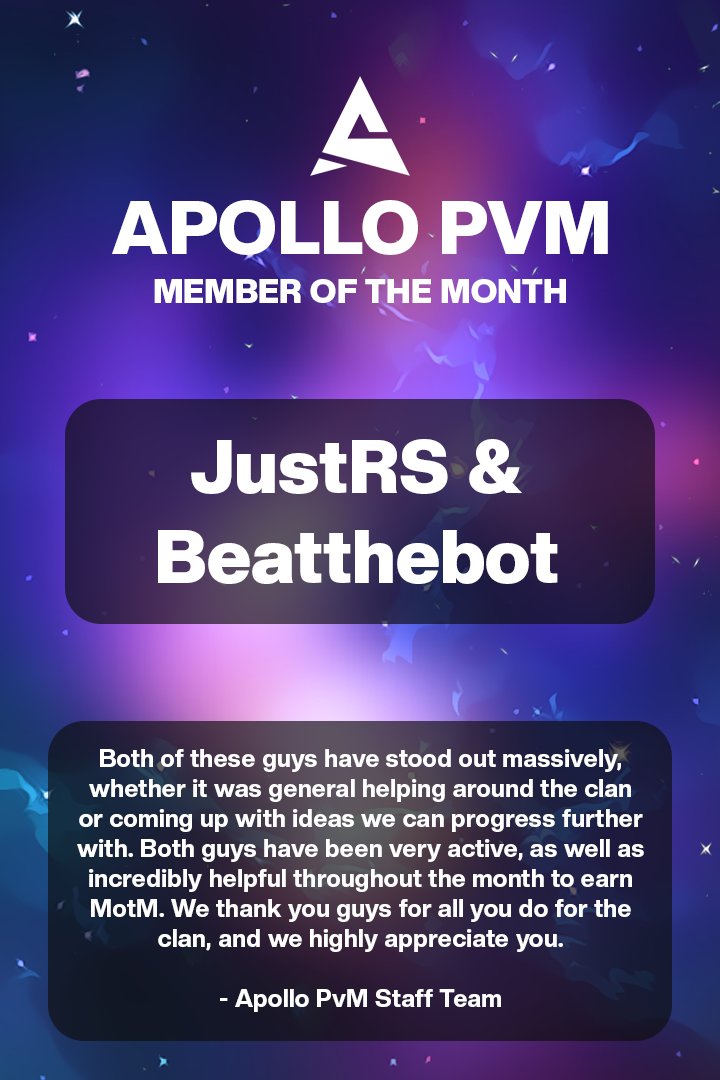 ApolloPvm's tweet photo. Congratulations to JustRS &amp; Beatthebot for being selected as our April Members of the Month!

Both of these guys have been very active, and incredibly helpful throughout the month. We thank you guys for all you do for the clan, and we highly appreciate you. 🚀💫 https://t.co/iKN8yhzVjZ