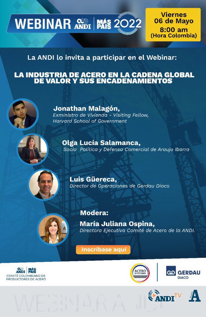 ANDI_Colombia's tweet photo. Conéctate mañana al #WebinarANDI "La industria de acero en la cadena global de valor y sus encadenamientos". 

Participarán expertos como el exministro @JoMalagon, @olgalusalamanca y Luis Güereca @GerdauDiaco.

Inscripción gratuita: https://t.co/vXK1eLDalW https://t.co/nJzpryLzV6