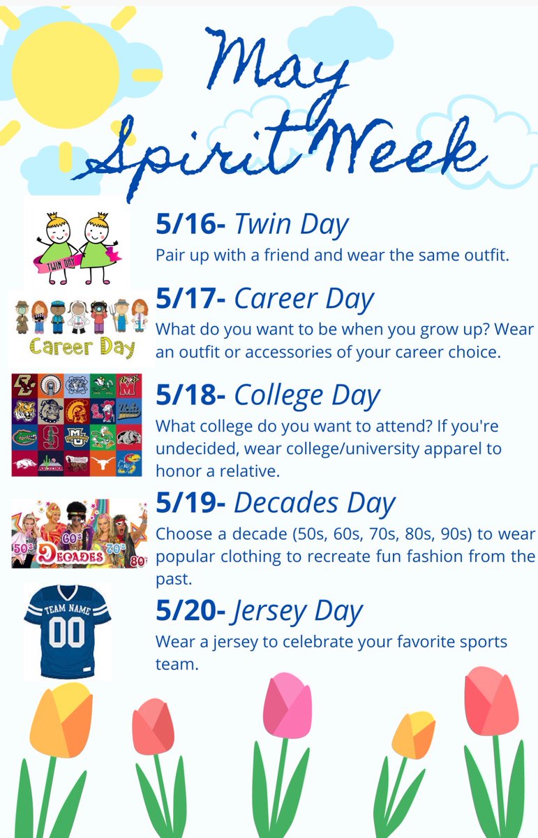 Please join us in a week fun during Spirit Week for the month of May!!!