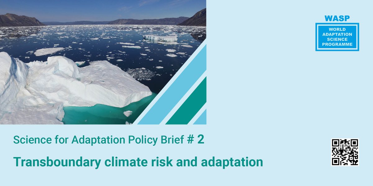 WaspClimate's tweet photo. We invite you to read and download our brief “Transboundary Climate Risk” ⬇️⬇️
https://t.co/iy3A31ip3T
#TransboundaryClimateRisk #ScienceBrief #WorldAdaptationScienceProgramme #WASP #ClimateRisk #Climate #ClimateAdaptation #AdaptationRisk #AdaptationPolicy #EffectiveAdaptation https://t.co/kzB5wsIMGg