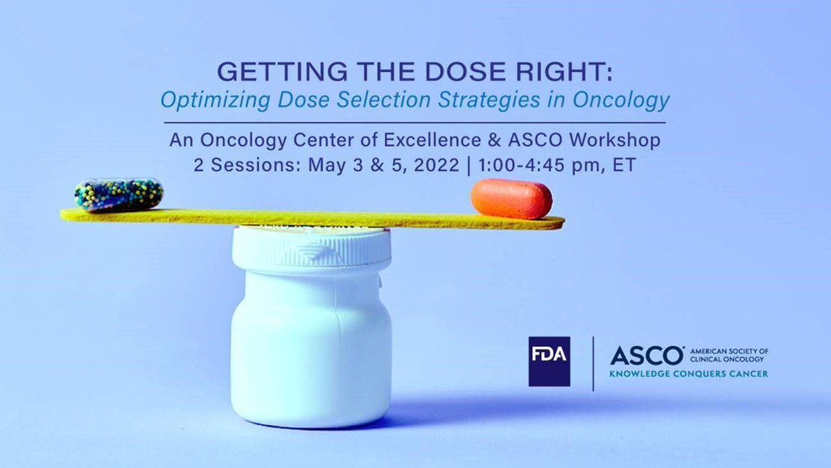 FDAOncology's tweet photo. Today, May 5, join us for the second day of the OCE and @ASCO workshop - Getting the Dose Right: Optimizing Dose Selection Strategies in Oncology.
#OCEProjectOptimus
Meeting info: https://t.co/FLBDvl0goS
Registration: https://t.co/wvtSwLSpZa https://t.co/8EqGfx40lM
