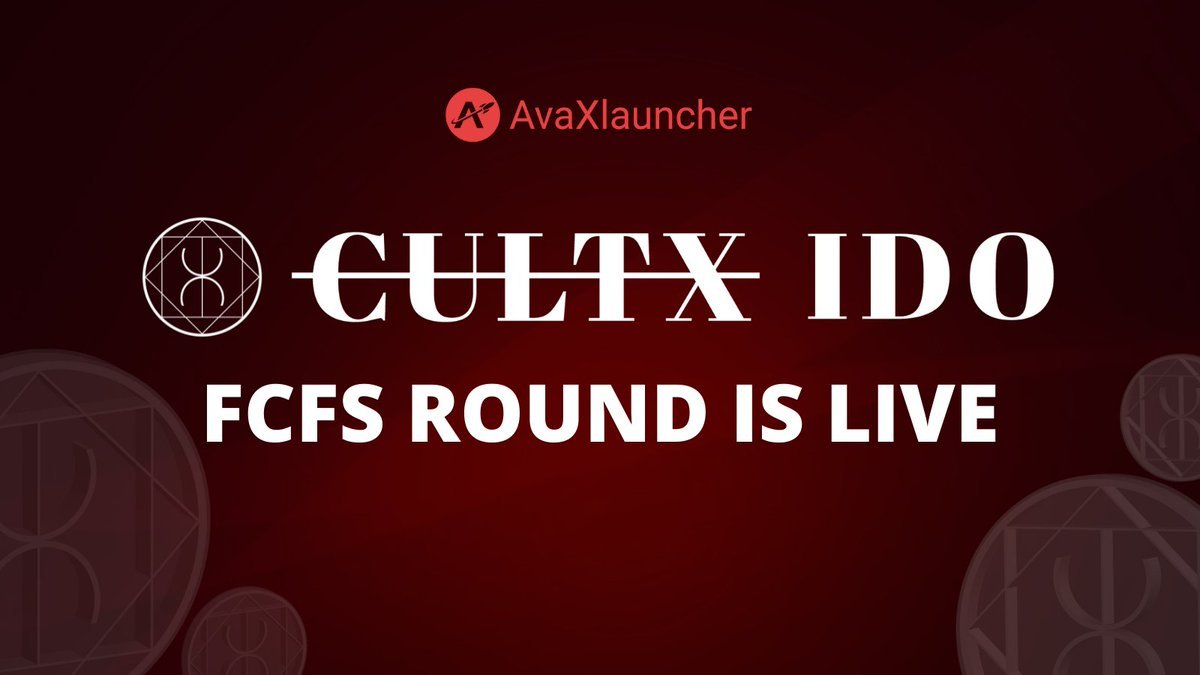 🚨 <a href="/CultxDao/">CULTX DAO</a> IDO FCFS Round now LIVE 🚨
 
Open for all investors 🙌
Fixed Investment Amount - $200 BUSD
 
⏰ Hurry up, visit app.avaxlauncher.com/ido/cultx to participate 🙌