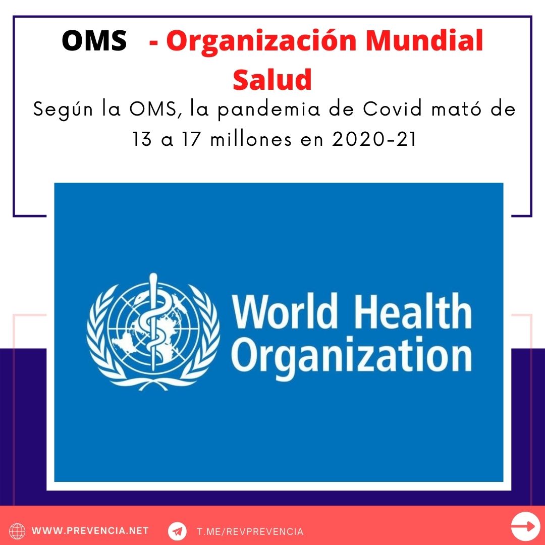 RevPrevencia's tweet photo. Según la #OMS, la #pandemia de #Covid mató de 13 a 17 millones en 2020-21.
.
.
.
.
#prevencia
https://t.co/QUvVs2nRHB
https://t.co/O8x6DEerYC https://t.co/XMCezqdHsh