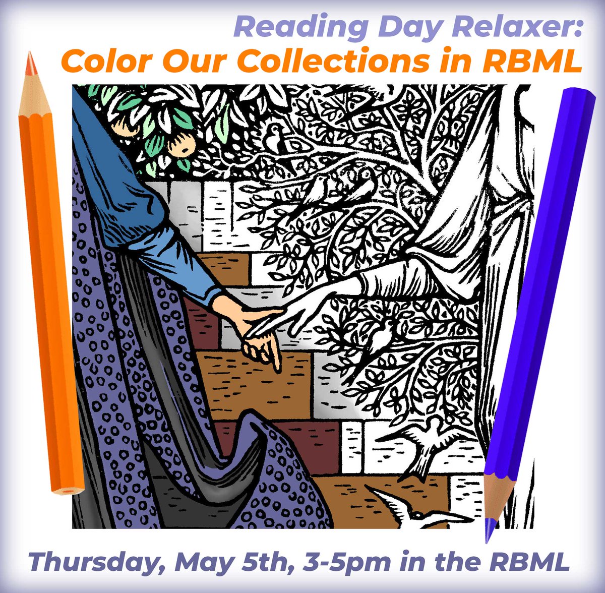 IllinoisRBML's tweet photo. Reminder: This Reading Day you can come to RBML and relax with coloring pages drawn from items in our collections. Soothe your inner artist and learn more about the RBML from 3-5pm in Room 346 at the Main Library. https://t.co/mihK1sg47O