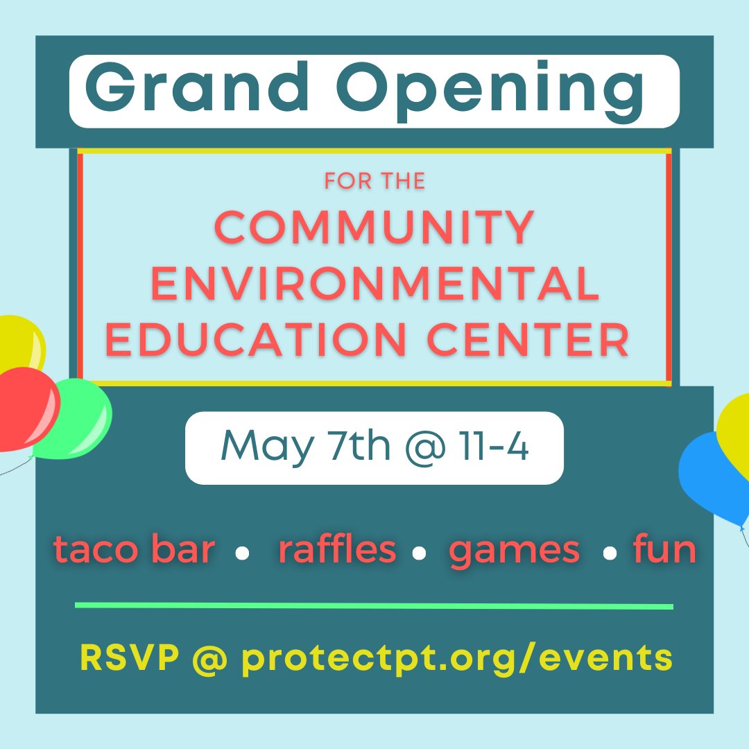 ProtectPT's tweet photo. GRAND OPENING for the Community Environmental Education Center! Stop by on May 7th @ 11-4 for a taco bar, raffles, games, and more! We look forward to seeing you there #protectpt #grandopening https://t.co/FgnS8Ws7to