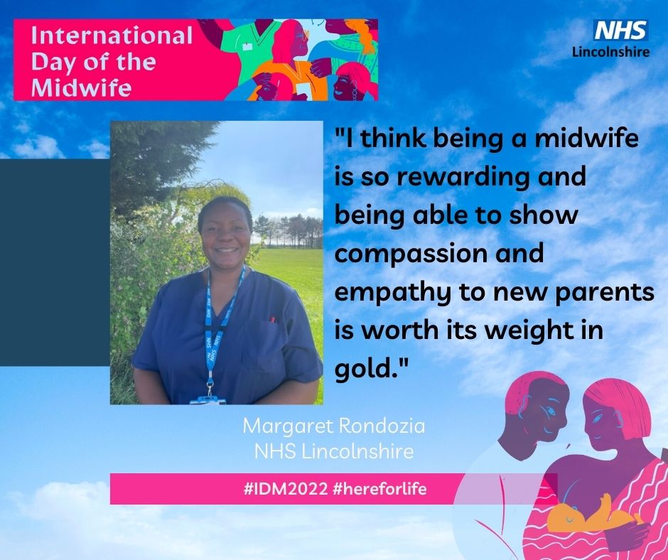 "I think being a midwife is so rewarding and being able to show compassion and empathy to new parents is worth its weight in gold." Margaret Rondozia

#InternationalDayoftheMidwife  #IDM2022 #HereForLife #WeAreLincsNHS 💙
