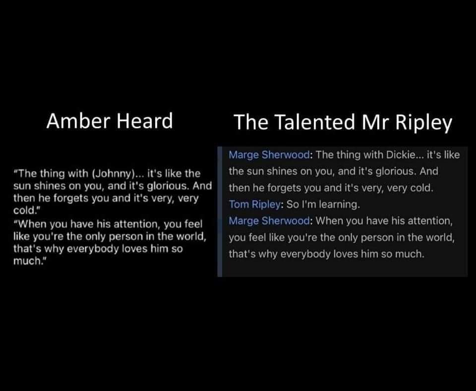 #AmberHeardIsALiar
#shelovestousemoviesastestimony
#thetalentedmrripley