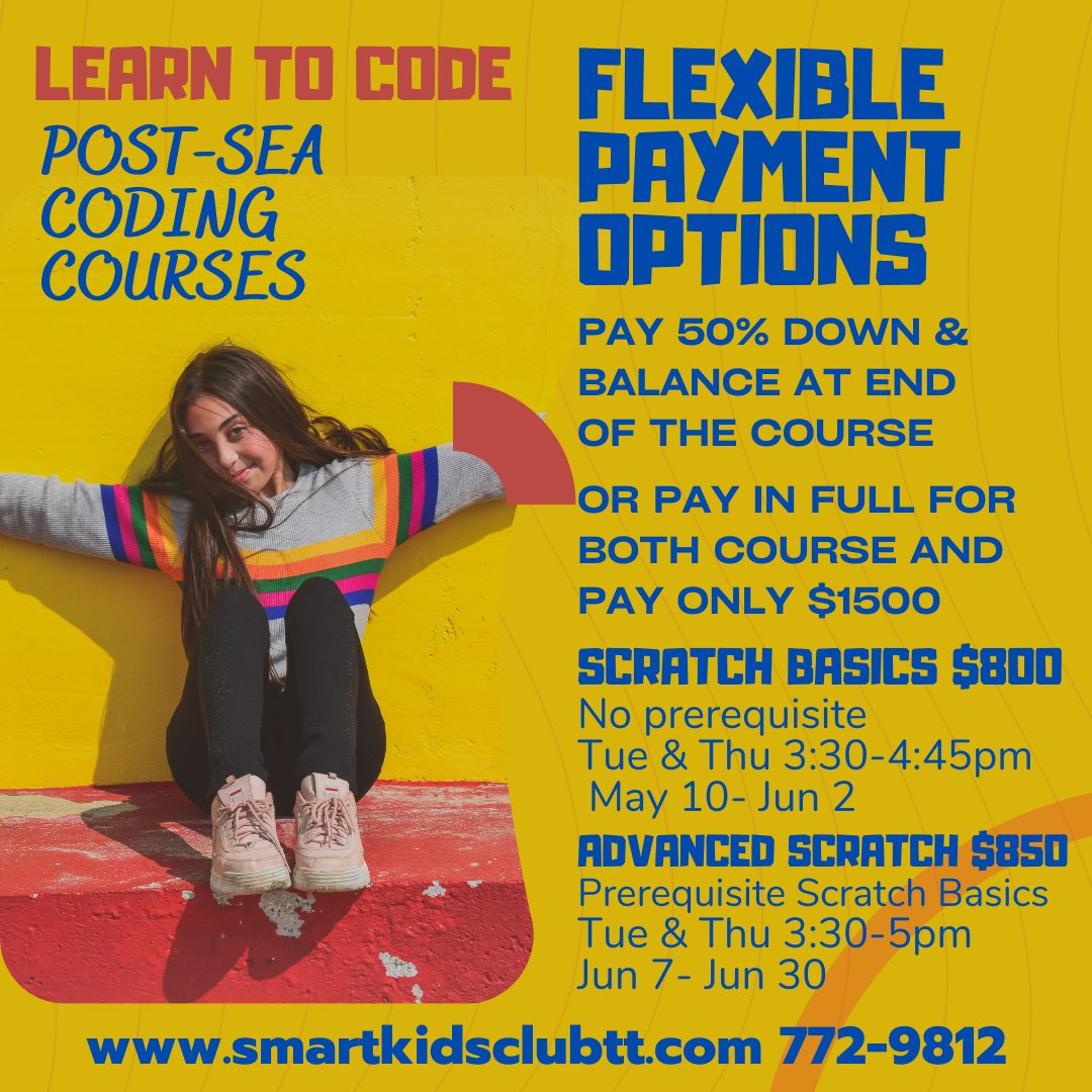 smartkidstt's tweet photo. Flexible Payment Terms. Post-S.E.A. Coding Classes start May 10. Learn to use code to make greeting cards, music, games and more!  https://t.co/m4dIj7bIC6 https://t.co/6FNP4iJQ1k