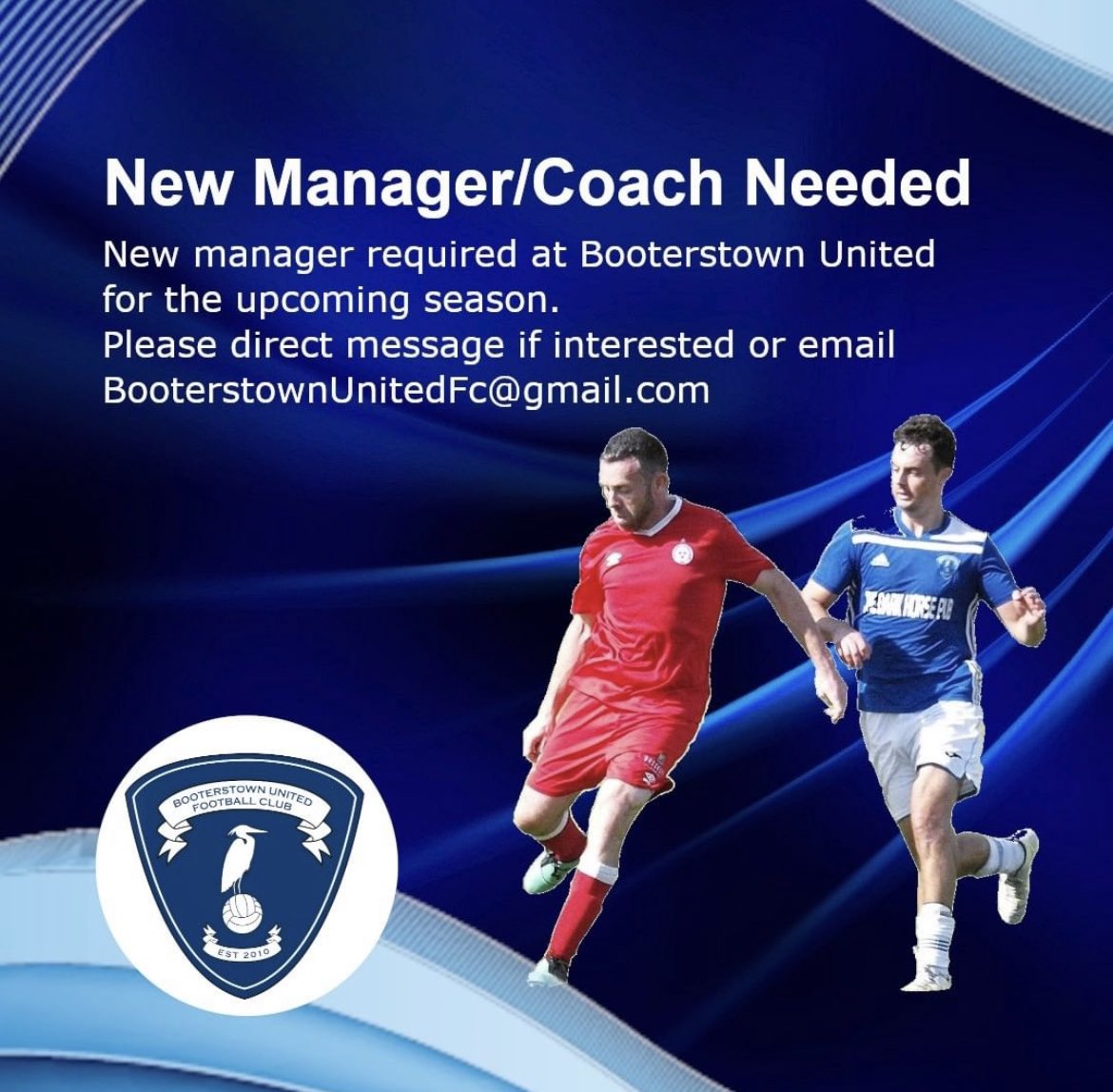 FAICoachDev's tweet photo. ➡️New Manager / Coach required ⬅️

@BooterstownUtd are looking for a new manager for the upcoming season ⚽️

If interested, please contact below 👇

#CoachEducation https://t.co/gBrx57u6ik