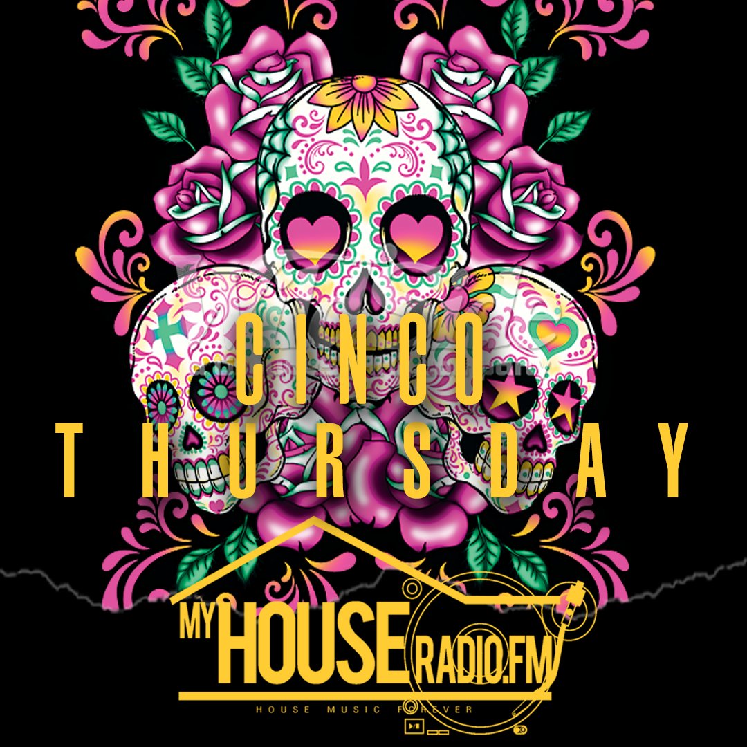 Latin House Music
7P Central / 8P Eastern
MyHouseRadio.fm 

Happy Cinco de Mayo