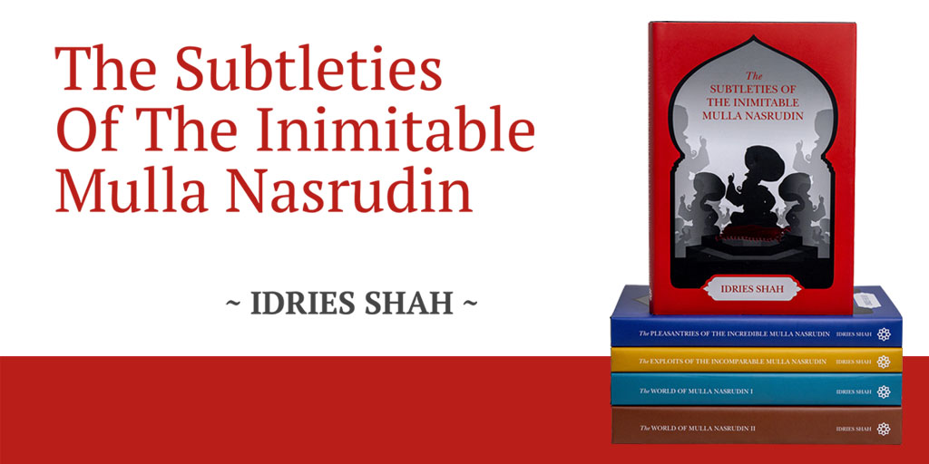 You can never have enough Nasrudin stories! Here are 109 additional bon mots of wisdom, wrapped in hilarity. Collected with the help of amateurs and scholars worldwide, this volume is sure to delight. idriesshahfoundation.org/books/the-subt…