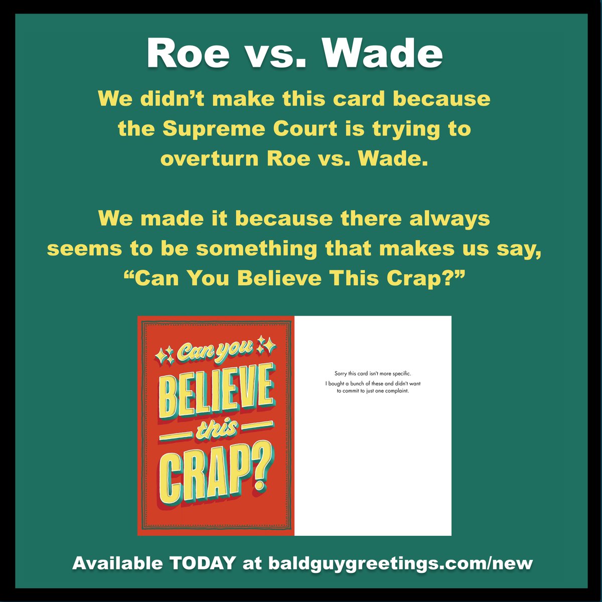 BaldGuyGreeting's tweet photo. Birthdays only come once a year.
But how many times a year do you want to ask a friend if they can believe the crap that's going on in the world?
That's why we made this card.
#RoeVsWade
#Ukraine
#HumanRights
#JohnnyDepp
#MadisonCawthorn
#StuffedCrustPizza https://t.co/lXxK7Ta2KN