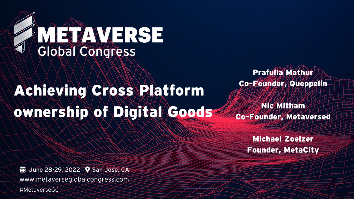 MetaverseGC's tweet photo. Join the session "Achieving Cross Platform ownership of Digital Goods" with Prafulla Mathur of Queppelin, Nic Mitham of Metaversed, Michael Zoelzer of Metacity at #MetaverseGC this June 28 - 29th in San Jose!
Register now and save $400! https://t.co/s8bgqid8h7 https://t.co/p3SwOmTVFw