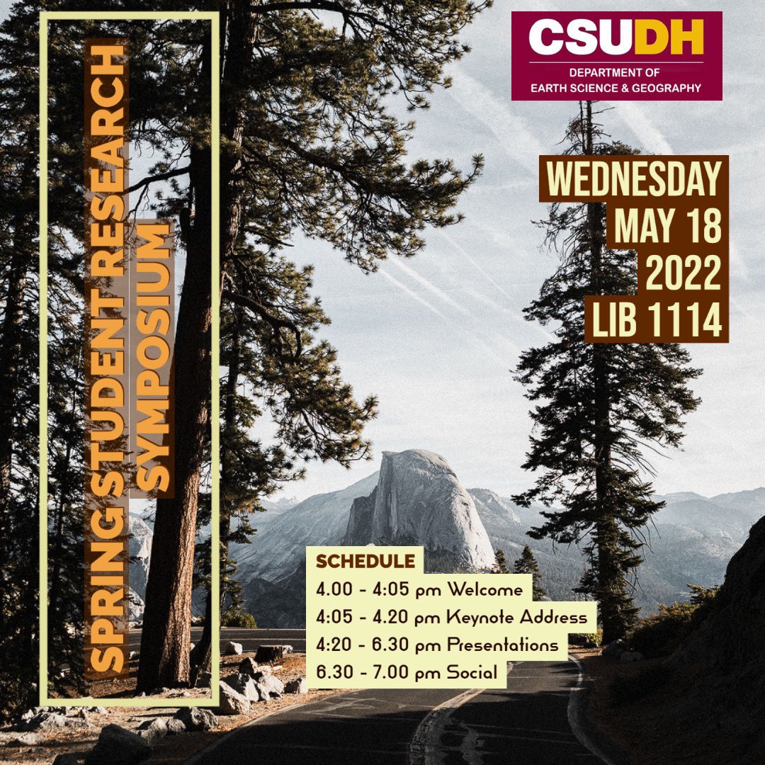 earth_csudh's tweet photo. This year's Spring Student Research Symposium is scheduled for Wednesday, 4 pm, 18 May 2022 at LIB 1114. Below is the tentative schedule of the symposium. Keynote speaker is 2020 Earth Science graduate Elvis Carrillo. @EarthSciClubDH https://t.co/rGHcwbftjH
