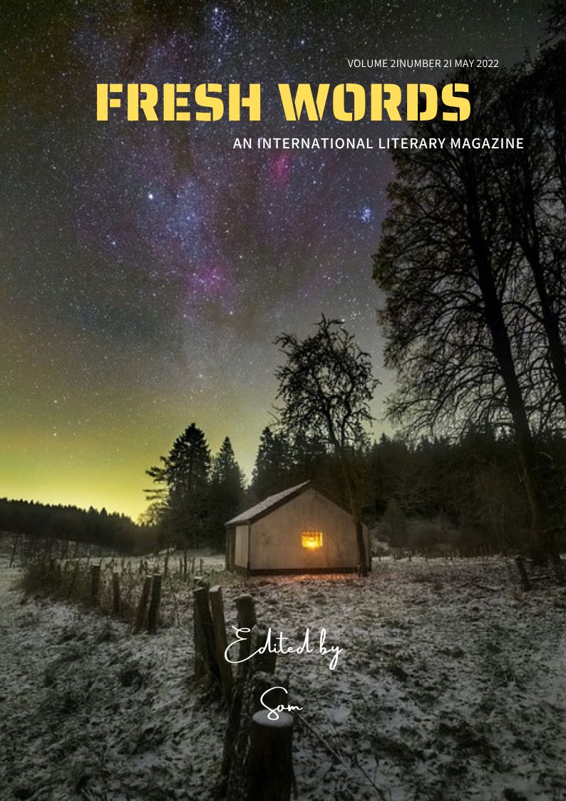magazine_words's tweet photo. Glad to share the cover page of May 2022 Issue. Book Coming Soon! #Authors #poetry #books #WritingCommunity #writerslift #freshwordsmagazine #may2022issue #literarymagazine #bestbooks https://t.co/eFozqWEEYU