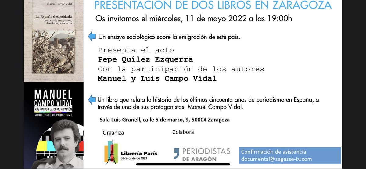 mrgomezponce's tweet photo. El proximo 11/05 se presenta en #Zaragoza un libro sobre la emigración española. Presenta Pepe Quílez Ezquerra con la participación de los autores Manuel y Luis Campo Vidal. Un libro que relata los últimos 50 años de #periodismo en #España Sala Luis Granell, calle 5 de marzo https://t.co/Z2k901JNsT