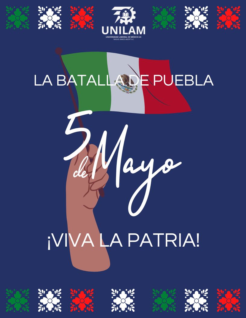 UNILAM4_0's tweet photo. La batalla de Puebla es una de las más gloriosas en nuestra historia patria, registrada el 5 de mayo de 1862. 

Hoy celebramos esta gran victoria de las mexicanas y mexicanos.

@tereso_medina 
@SResponsableMX https://t.co/gEOfZRmPkh
