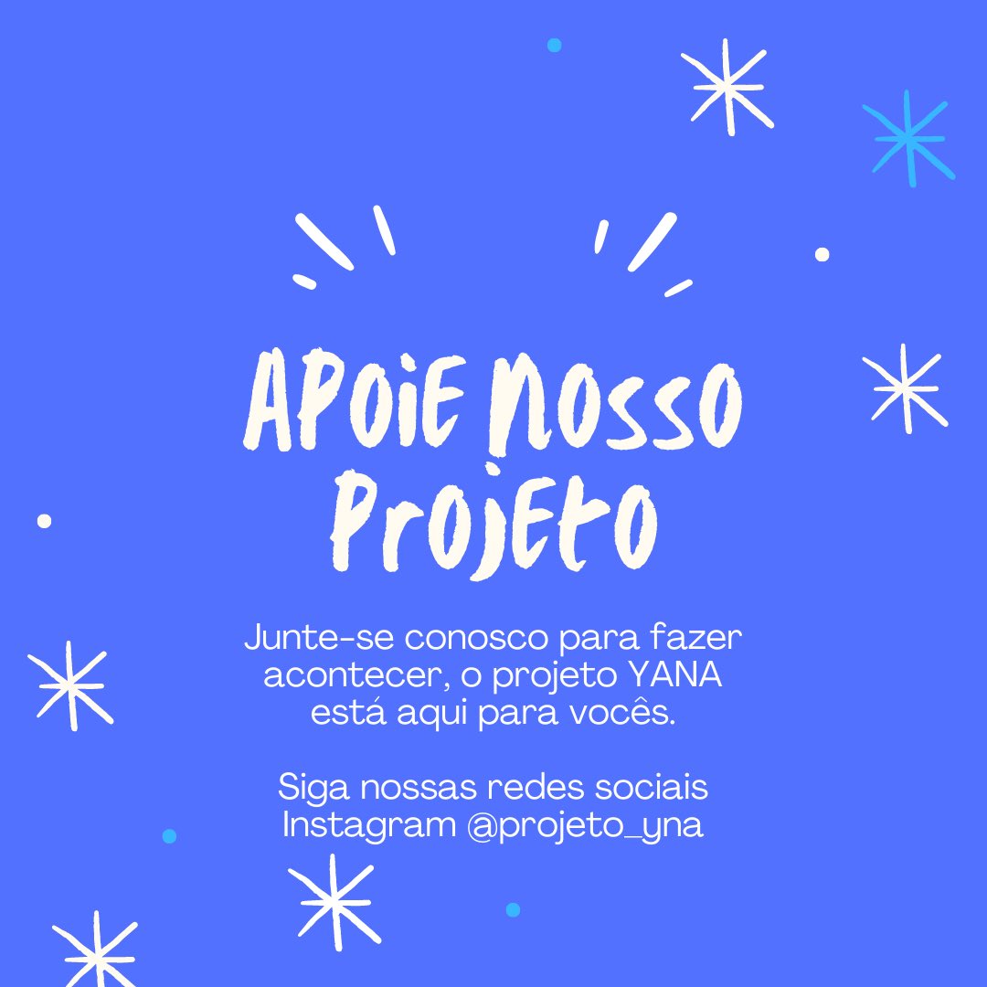 ProjetoYana's tweet photo. Quer ajudar o nosso projeto? Compartilhe nossas redes sociais, e siga para mais informações! https://t.co/j4OJivYAne