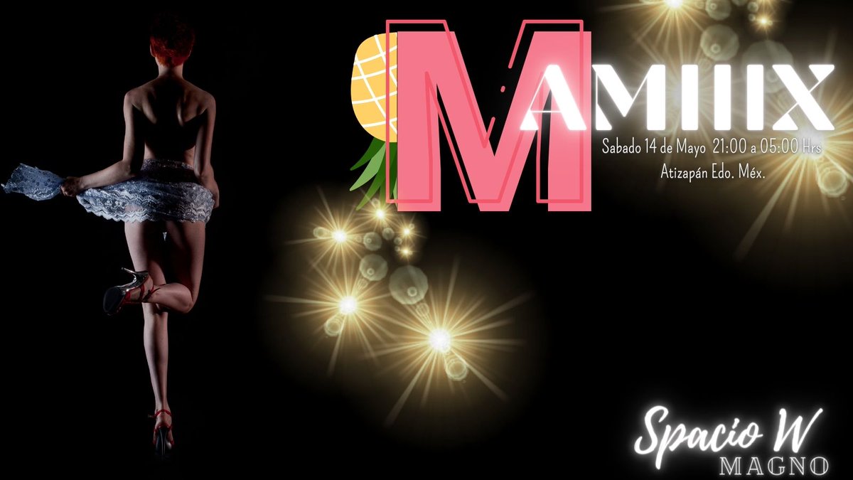 Spacio_W's tweet photo. Se merece una noche especial

           🔱#MAMIIX🔱
       Sábado 14 de Mayo

#All_inclusive = #Access750
        🔸BARRA LIBRE🔸
              🔸CENA🔸
        🔸BOCADILLOS🔸
          🔸BOTANAS 🔸
       🔸AMENIDADES🔸
Recuerden reservar. Info MD. https://t.co/0pSJcYrZVa